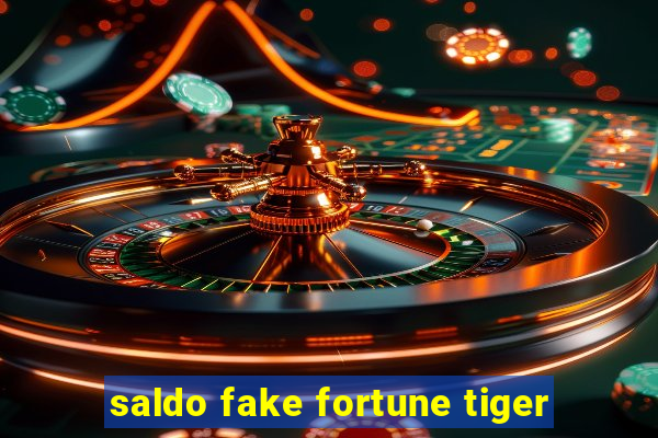 saldo fake fortune tiger